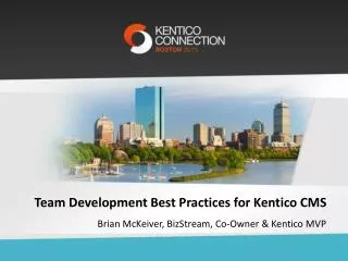 Team Development Best Practices for Kentico CMS