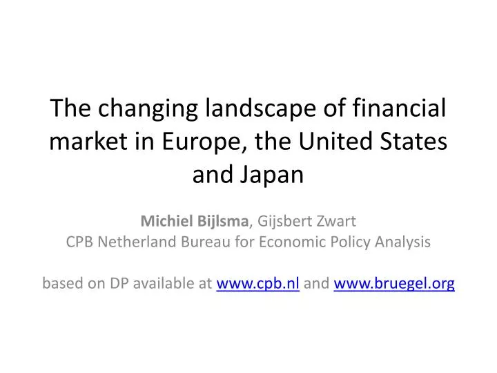the changing landscape of financial market in europe the united states and japan