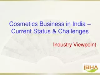 Cosmetics Business in India – Current Status &amp; Challenges