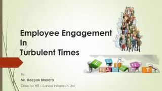 Employee Engagement In Turbulent Times