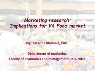 Marketing research : Implications for V4 Food market