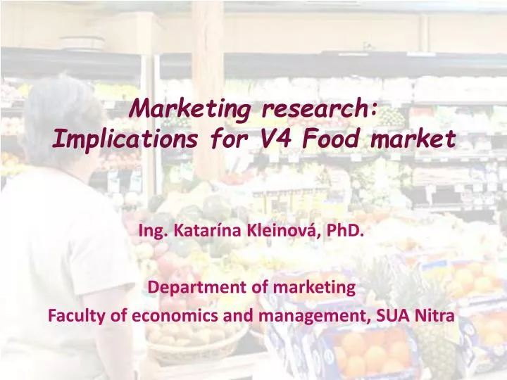 marketing research implications for v4 food market