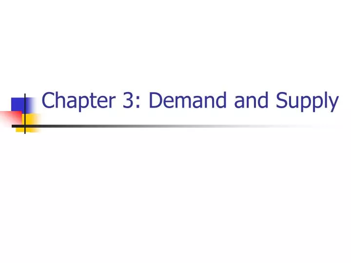 chapter 3 demand and supply