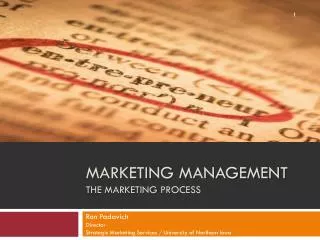 Marketing Management The marketing Process