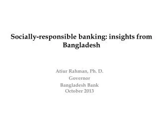Socially-responsible banking: insights from Bangladesh