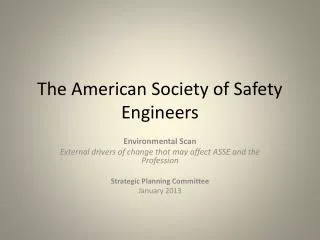 The American Society of Safety Engineers