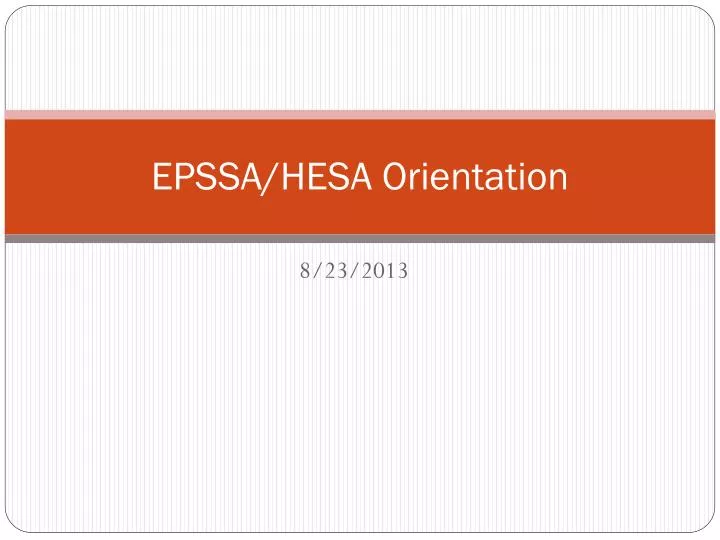 epssa hesa orientation