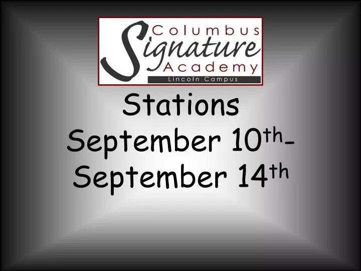 stations september 10 th september 14 th