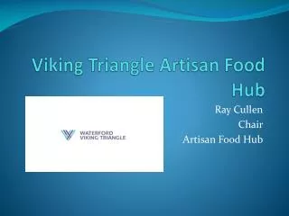 Viking Triangle Artisan Food Hub