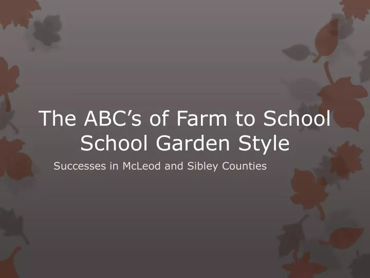 the abc s of farm to school school garden style