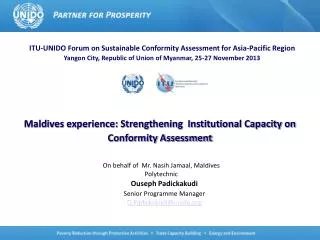 Maldives experience: Strengthening Institutional Capacity on Conformity Assessment