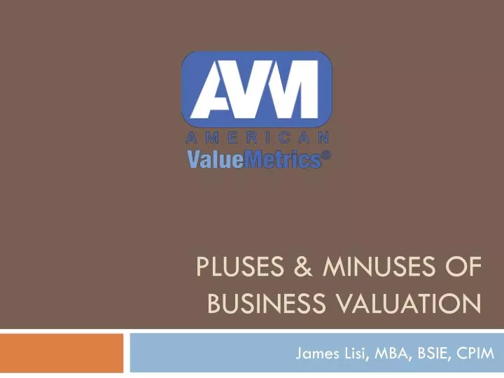 pluses minuses of business valuation