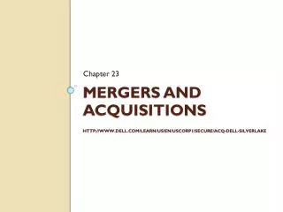 mergers and acquisitions http://www.dell.com/Learn/us/en/uscorp1/secure/acq-dell-silverlake
