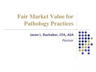 Fair Market Value for Pathology Practices