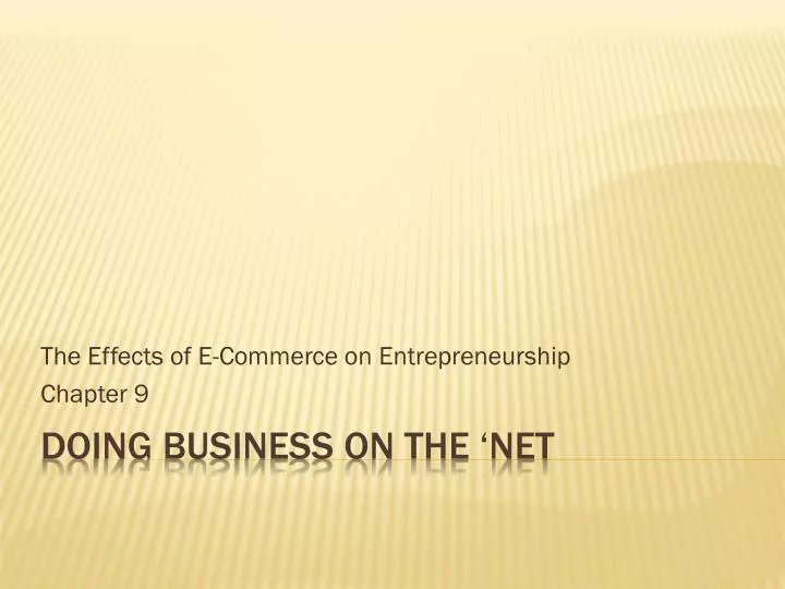 the effects of e commerce on entrepreneurship chapter 9