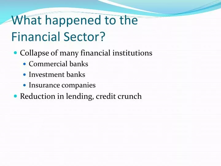 what happened to the financial sector