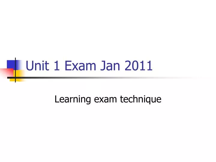 unit 1 exam jan 2011