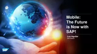 Mobile: The Future is Now with SAP!