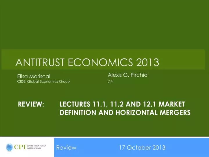 review lectures 11 1 11 2 and 12 1 market definition and horizontal mergers