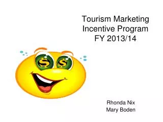 Tourism Marketing Incentive Program FY 2013/14