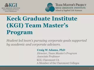 Keck Graduate Institute (KGI) Team Master’s Program