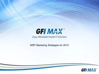 MSP Marketin g Strategies for 2013