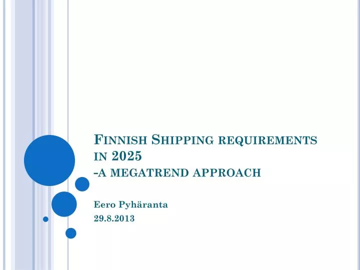 finnish shipping requirements in 2025 a megatrend approach