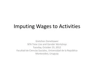 Imputing Wages to Activities