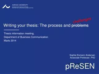 Writing your thesis : The process and problems