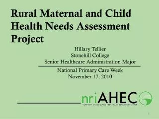 Rural Maternal and Child Health Needs Assessment Project