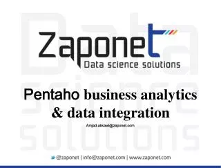 Pentaho business analytics &amp; data integration Amjad.akkawi@zaponet.com