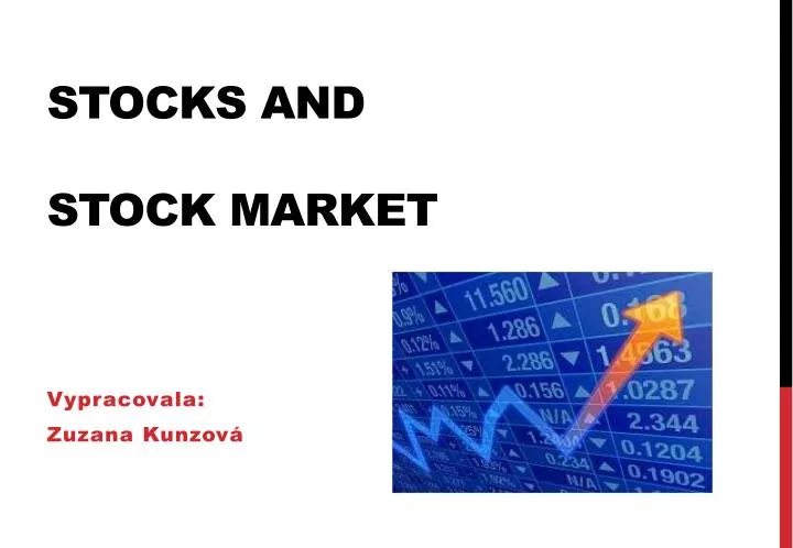 stocks and stock market
