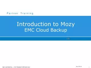 Introduction to Mozy EMC Cloud Backup
