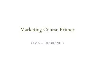 Marketing Course Primer