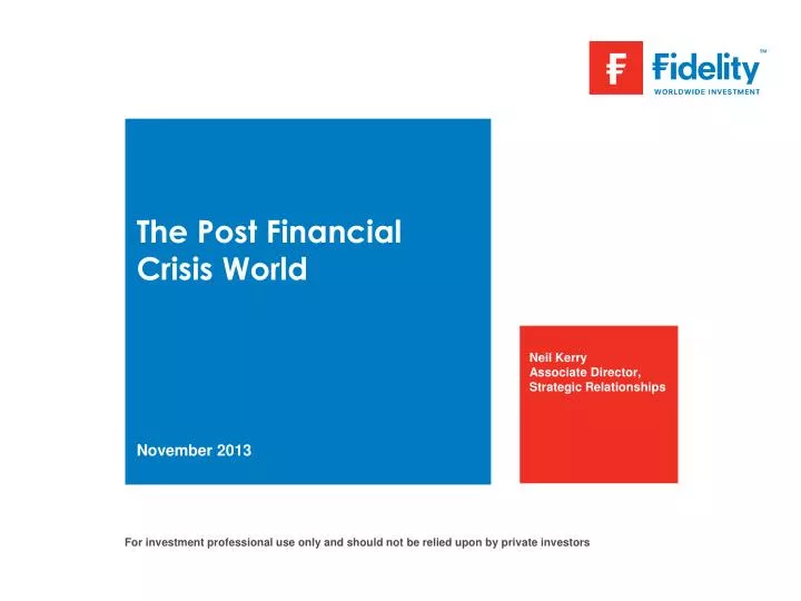 the post financial crisis world