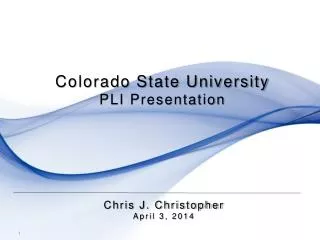 Colorado State University PLI Presentation