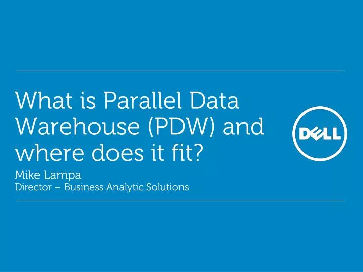 what is parallel data warehouse pdw and where does it fit