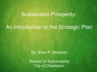 Sustainable Prosperity: An Introduction to the Strategic Plan