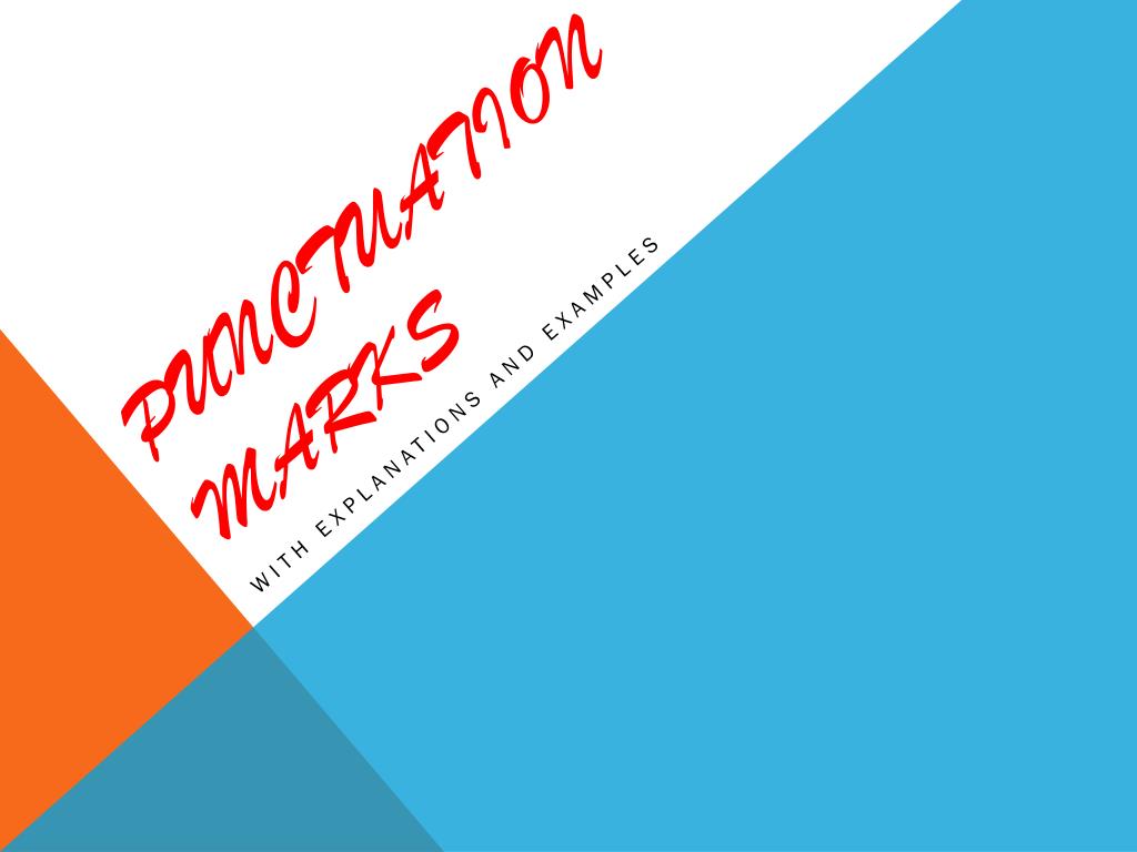 PPT - Punctuation marks PowerPoint Presentation, free download - ID:1670335