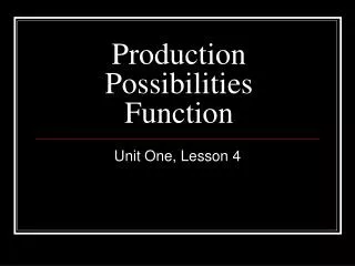 Production Possibilities Function
