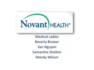 Medical Ladies Beverly Brewer Van Nguyen Samantha Shelton Mandy Wilson