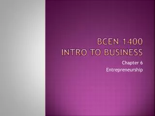 BCEN 1400 Intro to Business