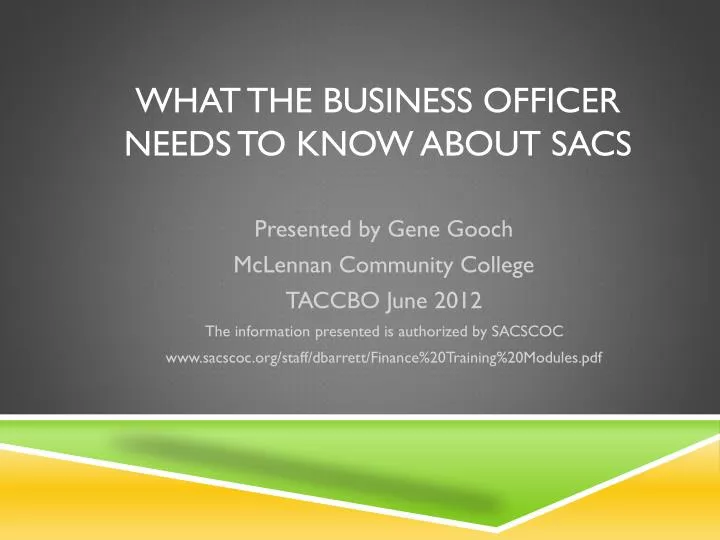 what the business officer needs to know about sacs