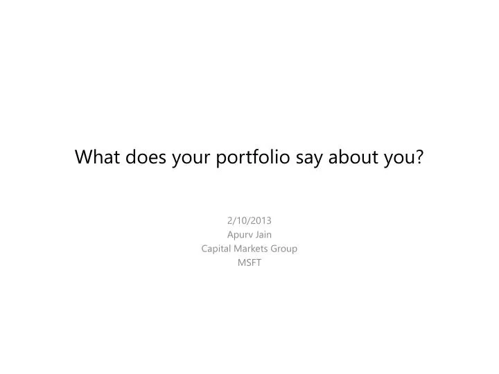 what does your portfolio say about you