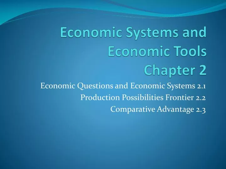 economic systems and economic tools chapter 2