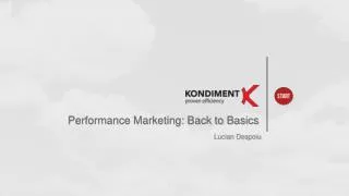 Performance Marketing: Back to Basics