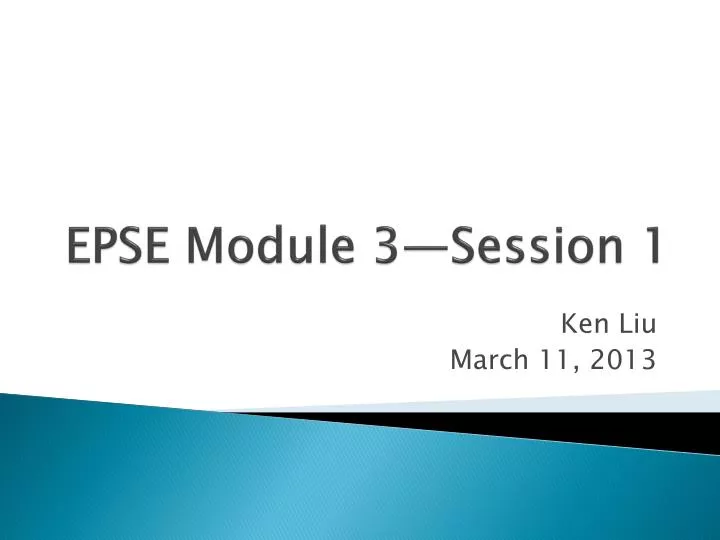 epse module 3 session 1