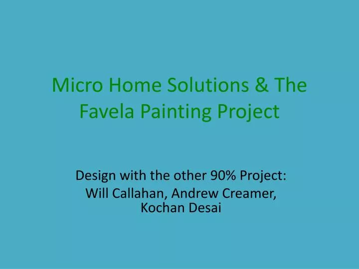 micro home solutions the favela painting project