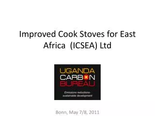 Improved Cook Stoves for East Africa (ICSEA) Ltd