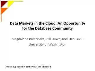 Data Markets in the Cloud: An Opportunity for the Database Community